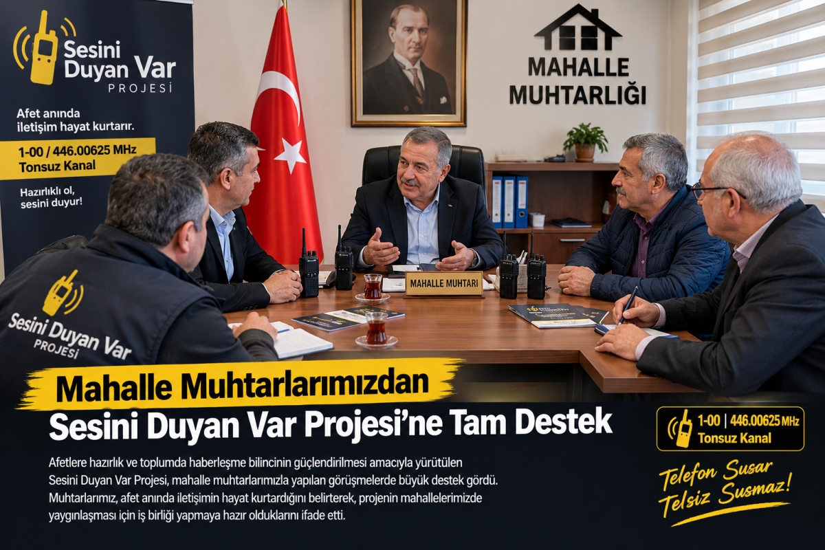 Mahalle Muhtarlarımızdan “Sesini Duyan Var” Projesi’ne Tam Destek